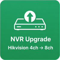 NVR Upgrade (Hikvision) — 4ch → 8ch