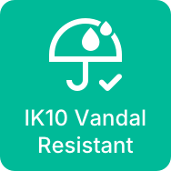 IK10 Vandal Resistant