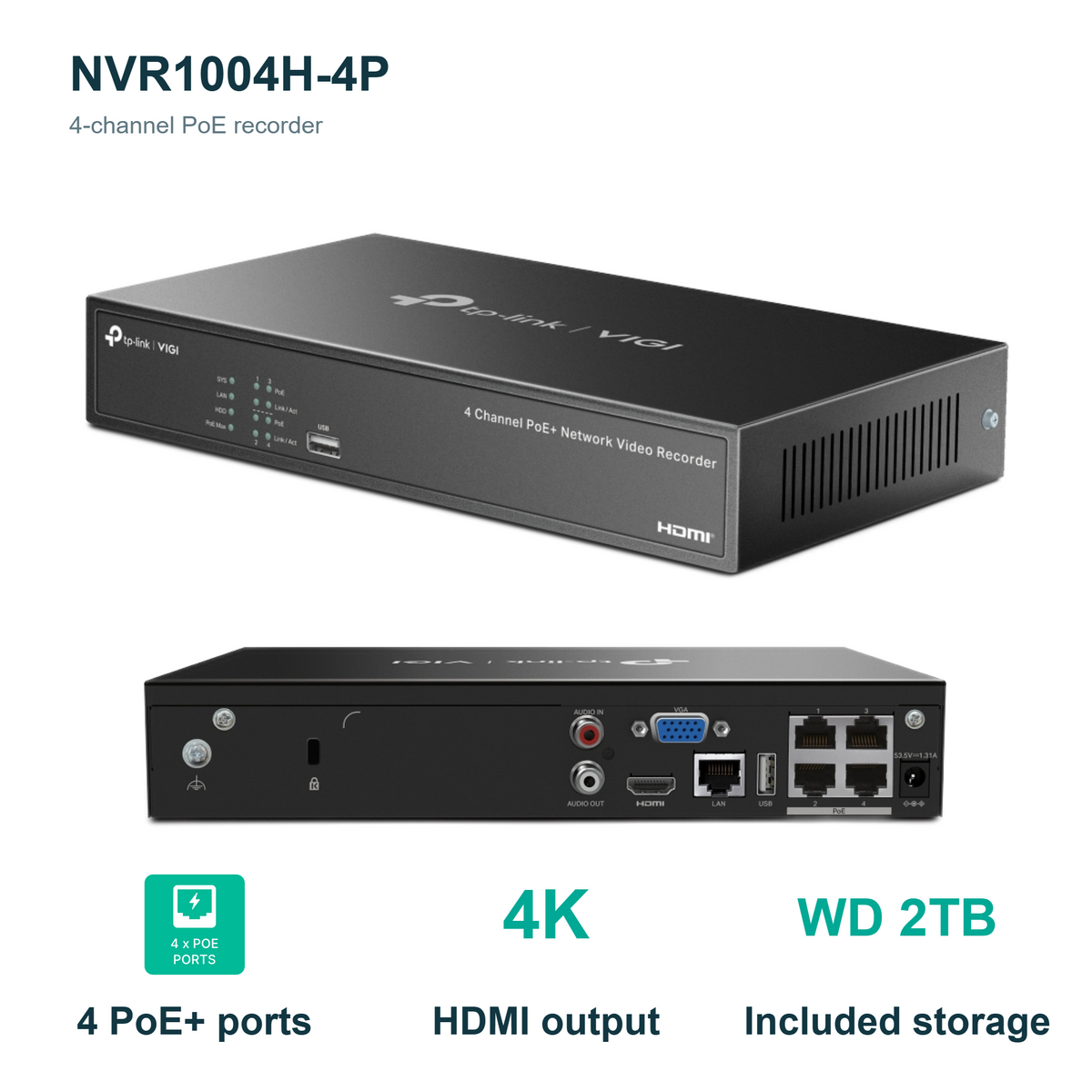 KIT-S485-4CAM-4CH-WD2TB: 4CH NVR front and rear connectors, PoE+ ports, 4K HDMI and included WD 2TB