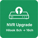 NVR Upgrade (Hilook) — 8ch → 16ch